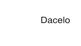 How to pronounce Dacelo [upl. by Aicemaj]