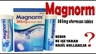 Magnorm Efervesan Tablet Nedir Niçin Kullanılır Nasıl Kullanılır Yan Etkileri Nelerdir [upl. by Tikna]