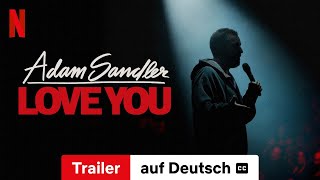 Adam Sandler Love You mit Untertitel  Trailer auf Deutsch  Netflix [upl. by Avin343]