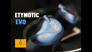 Etymotic Evo Review [upl. by Oenire]