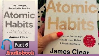 Atomic Habits Audiobook In English Part 6audiobook atomichabits jamesclear english [upl. by Addiego]