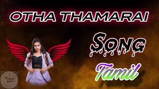 OTHA THAMARA SONG REMIX [upl. by Amsden]