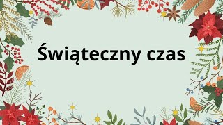 ŚWIĄTECZNY CZAS  Nowa świąteczna piosenka dla dzieci  Trelikowo  Piosenki dla dzieci [upl. by Anelis]