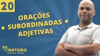 ORAÇÕES SUBORDINADAS ADJETIVAS ✏️ [upl. by Mylor539]