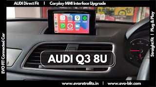 EVO FIT Apple Carplay MMI Interface Upgrade demo on Audi Q3 8U 20112018 Android auto USB Camera [upl. by Aneez]