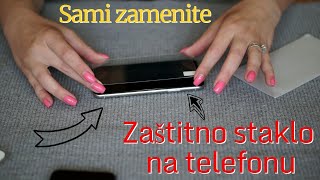 Kako namestiti zastitno staklo na telefonu [upl. by Lette]