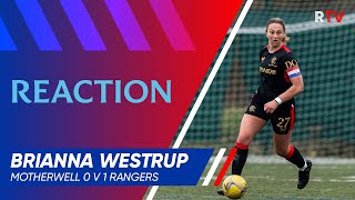 WOMENS REACTION  Brianna Westrup  Motherwell 01 Rangers [upl. by Yorgen53]