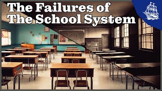 Why did the School System Fail [upl. by Darlene]