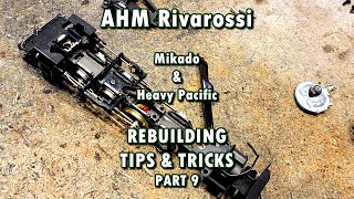 AHM Rivarossi steam rebuilding tips part 9 [upl. by Jaunita]