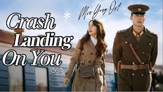 Crash Landing On You OST 사랑의 불시착 OST MinYongOST [upl. by Attayek]