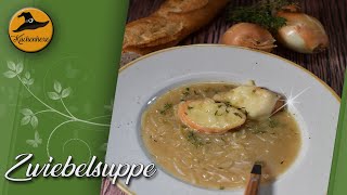 Zwiebelsuppe  Schnell gemacht und so köstlich [upl. by Drahnreb]