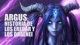 Relato Argus Historia de los Eredar y los Draenei  Lore of Warcraft [upl. by Hube]