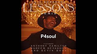 Eric Roberson  Lessons Remix [upl. by Yv]