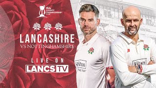 🔴 LIVE Lancashire vs Nottinghamshire  DAY THREE  Vitality County Championship [upl. by Araminta]