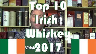 571  Top 10 Irish Whiskey Verkostungen im Jahr 2017 von WhiskyJason [upl. by Belshin]