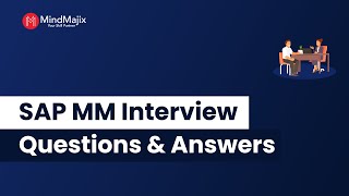 Top 30 SAP MM Interview Questions and Answers 2024  SAP MM Interview FAQs  MindMajix [upl. by Ojeitak]