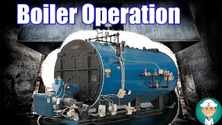 Boiler Operation [upl. by Berkley]