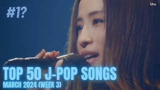 TOP 50 JPop Songs Chart  March 2024 Week 3 [upl. by Chlo284]