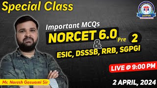 NORCET 60 amp ESIC 2024 Special Class By Naresh Goswami Sir [upl. by Parent755]