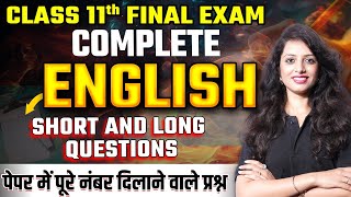 Class 11 English Final Exam 2025  Complete Revision of Short amp Long Questions  All Important Topic [upl. by Ssor]