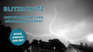 Blitzschutz  Instandhaltung und Mängelmanagement dokumentieren [upl. by Dardani]