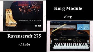 Ravenscroft 275 VI Labs vs Korg Module  Virtual iOS Pianos [upl. by Ekralc664]