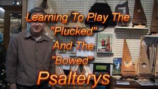 Learning to Pluck The Bowed Psaltery [upl. by Crist]