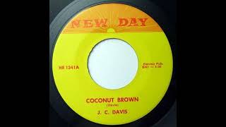 J C Davis  Coconut Brown US 1969 [upl. by Annavaig442]