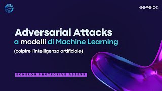 Adversarial Attacks a modelli di Machine Learning [upl. by Arluene]