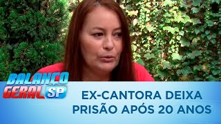 Excantora deixa prisão após 20 anos e conta detalhes [upl. by Ahsyt463]