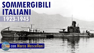 Storia dei sommergibili Italiani 19231945  LIVE 30 [upl. by Gonta]