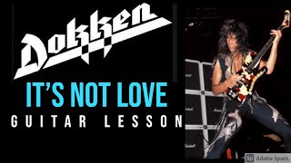 Its Not Love Guitar Lesson Dokken  RiffsChordsMiddle Solo [upl. by Say]