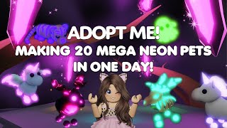 MAKING 20 MEGA NEON PETS in ONE DAY in Adopt me roblox adoptme [upl. by Bonis99]