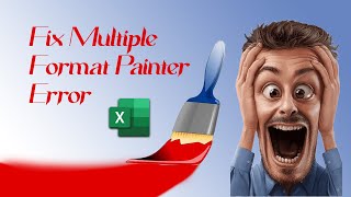 Mastering Excel Format Painting Fixing Common Error like a Pro [upl. by Bickart]