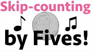 Count by Fives Song  5 Times Table Song [upl. by Tisbee]