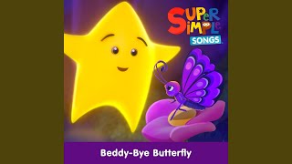 BeddyBye Butterfly [upl. by Akinnej]