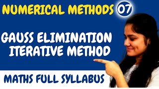 Introduction to Iterative MethodGauss Elimination MethodNumerical MethodsDream Maths [upl. by Lerred]