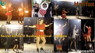 Secret Circus Busker FestivalWaterfront Halifax uonearth joseanand halifax busker vlog [upl. by Torrie21]