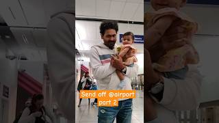 Send off at airport  part2 pranaya airport daddaughter cutebaby emotional shorts babyvideos [upl. by Bhatt]