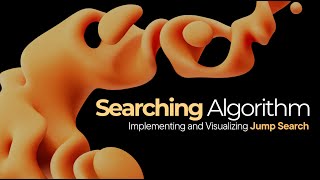 Implementing and Visualizing Jump Search in Python [upl. by Cissie]