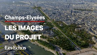 ChampsÉlysées  les images du projet pour transformer la célèbre avenue [upl. by Arquit]