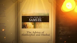 2 Samuel 1615  1723 The Advice of Ahithophel and Hushai  Bible Stories [upl. by Leemaj]