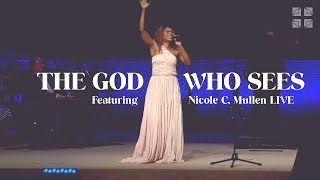 THE GOD WHO SEES NICOLE C MULLEN LIVE [upl. by Peer]