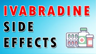 Ivabradine Mechanism and Side Effects [upl. by Anialram]