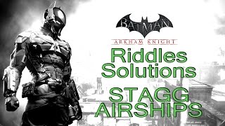 Batman Arkham Knight  Stagg Airships  All Riddle Solutions Trophies and Breakables [upl. by Scharff]