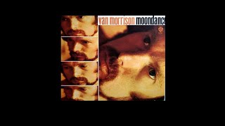 Van Morrison  Moondance 1970 Part 3 Full Album [upl. by Anikes]