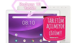 Redway 10 Tablet Açılmama Sorunu Kesin Çözüm Bulunmuştur 👍 [upl. by Linad]