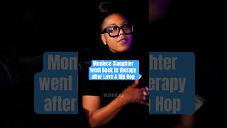 Moniece Slaughter went back to therapy after Love amp Hip Hop [upl. by Levison750]