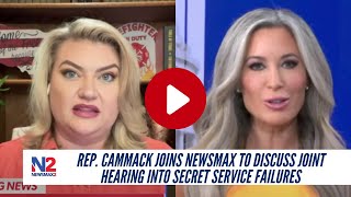 Rep Cammack Joins Newsmax To Discuss Joint Hearing Into Secret Service Failures [upl. by Navada261]