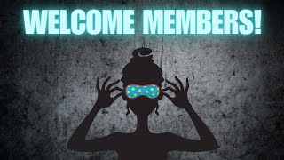 WELCOME MEMBERS ⭐️ [upl. by Nannerb692]